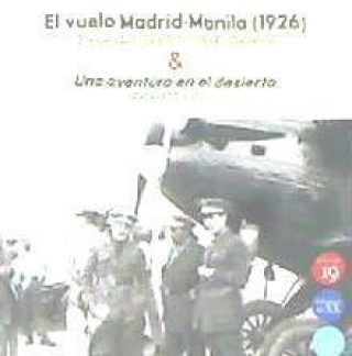 VUELO MADRID MANILA 1926 UNA AVENTURA EN EL DESIER