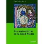 Las matemáticas en la Edad Media: Una historia de las matemáticas en la Edad Media occidental