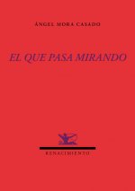 El que pasa mirando