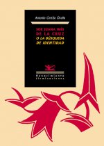 Sor Juana Inés de la Cruz o la búsqueda de identidad: «Mulieres in ecclesia taceant». Legitimación letrada y rivalidad nacional en Sor Juana Inés de l