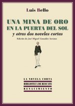 Una mina de oro en la Puerta del Sol: Seguida de Historia cómica de un pez chico y El corazón de Jesús