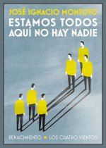 Estamos todos, aquí no hay nadie