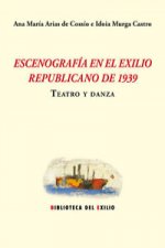 Escenografía en el exilio republicano de 1939. Teatro y danza