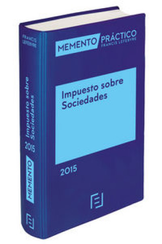 Memento Práctico Impuesto sobre Sociedades 2015