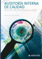 Auditoría interna de calidad según une en iso 9001:2008