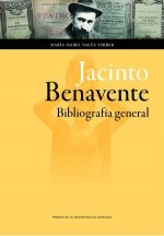 Jacinto Benavente : bibliografía general