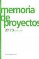 Memoria de proyectos 2011-13