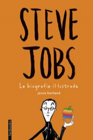 Steve Jobs: La biografia il·lustrada