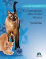 Enfermedades infecciosas felinas. Manual práctico