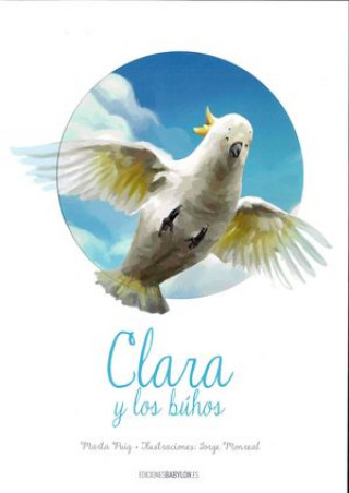 CLARA Y LOS BUHOS