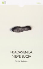 Pisadas en la nieve Sucia