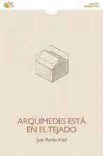 Arquímedes está en el tejado