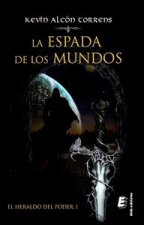 La espada de los mundos: El Heraldo del Poder I