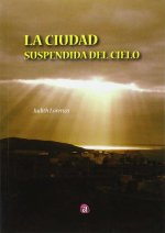 La ciudad suspendida del cielo