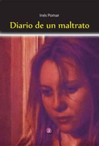 Diario de un maltrato