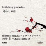 Libélulas y granados