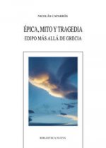 ÉPICA, MITO Y TRAGEDIA. Edipo más allá de Grecia