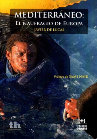 Mediterráneo : el naufragio de Europa