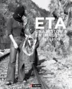 ETA UNA HISTORIA EN IMAGENES
