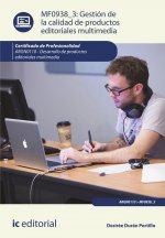 Gestión de la calidad de productos editoriales multimedia. ARGN0110 - desarrollo de productos editoriales multimedia