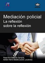 MEDIACION POLICIAL: LA REFLEXION SOBRE LA REFLEXION