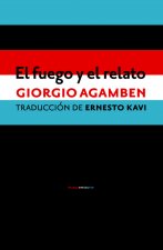 El fuego y el relato