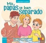 Mis papas se han separado