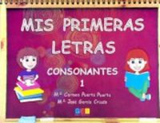 MIS PRIMERAS LETRAS 1 CONSONANTES GEU