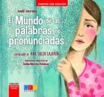 MUNDO DE LAS PALABRAS NO PRONUNCIADAS,EL
