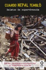 Cuando Nepal tembló: relatos de supervivencia