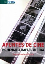 Apuntes de cine : homenaje a Rafael Utrera
