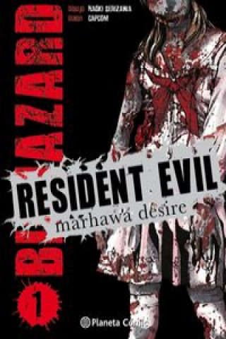 Resident Evil. Marhawa desire 01