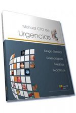 Manual CTO de Urgencias: Cirugía General, Ginecológicas, Médicas y Pediátricas