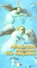 Absurdos mueren los ángeles