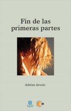 Fin de las primeras partes