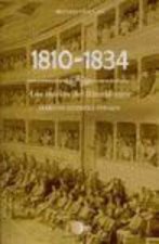 1810-1834: Los inicios del liberalismo