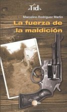 La fuerza de la maldición