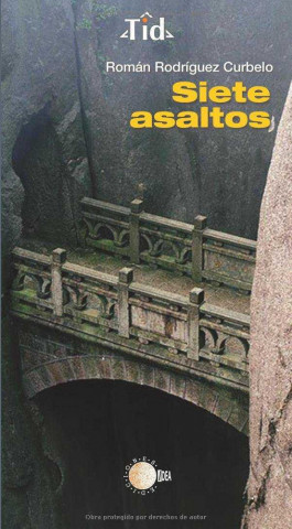 Siete asaltos