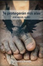 Te protegerán mis alas