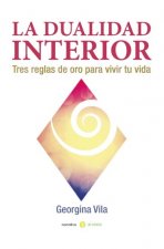 LA DUALIDAD INTERIOR