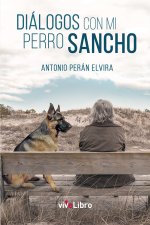 Diálogos con mi perro Sancho