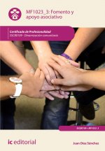 Fomento y apoyo asociativo. Certificados de profesionalidad. Dinamización comunitaria