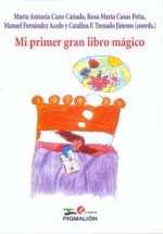 MI PRIMER GRAN LIBRO MAGICO