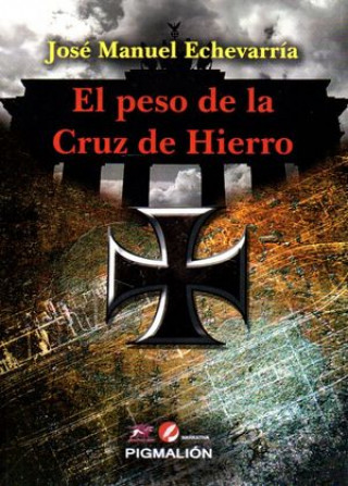 PESO DE LA CRUZ DE HIERRO,EL