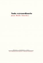 Nada extraordinario