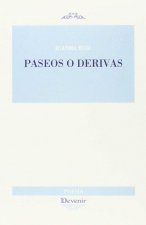 Paseos o derivas