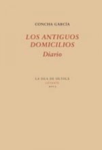 Los antiguos domicilios : diario