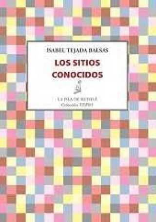 Los sitios conocidos