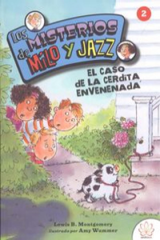 MISTERIO MILO Y JAZZ 2 EL CASO DE LA CERDITA ENVENENADA