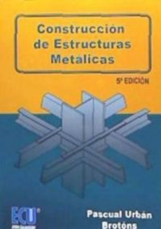 Construcción de estructuras metálicas
